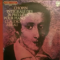 Philips : Arrau - Chopin Preludes